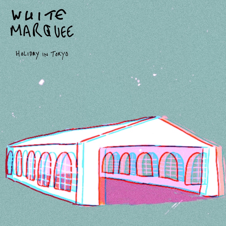 Holiday In Tokyo – ‘White Marquee’ Single Review